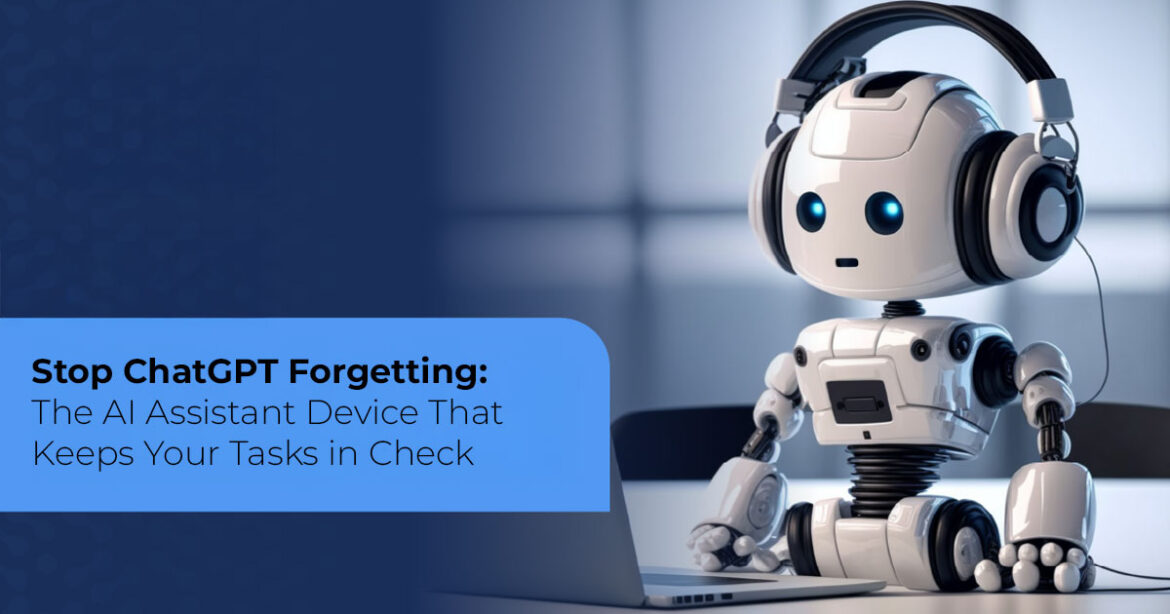 AI-Assistant-Device-You-Need-for-Task-Management