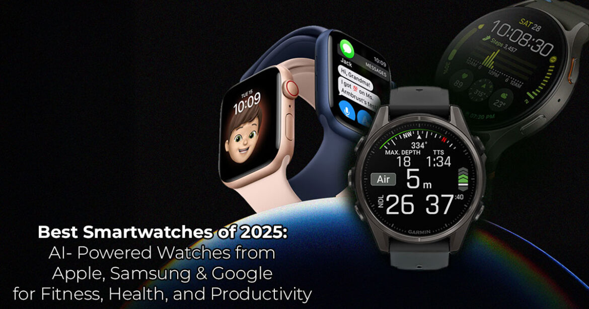 Best Smartwatches 2025