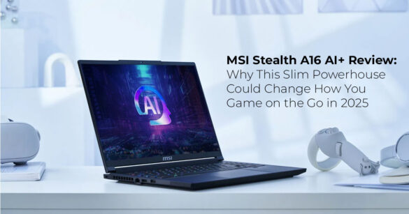 MSI Stealth A16 AI+