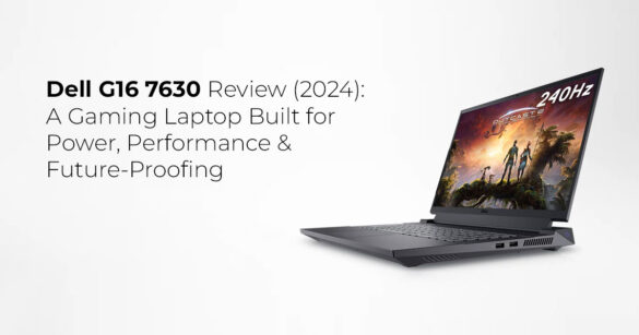 Dell G16 7630 Review